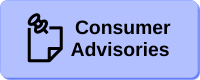 Consumer  Advisories