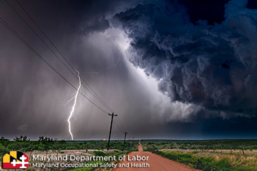 Thunderstorm with lightning over a field with a dirt road and Maryland Department of Labor, Maryland Occupational Safety and Health logo